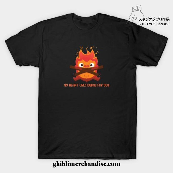 My Heart Only Burns For You T-Shirt Black / S