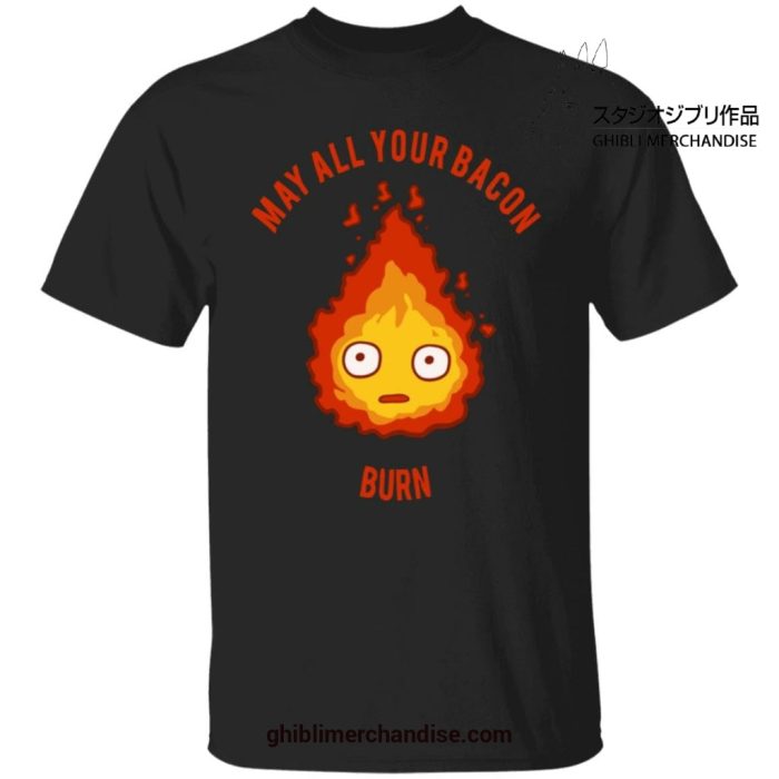 Calcifer - May All Your Bacon Burn T-Shirt Black / S