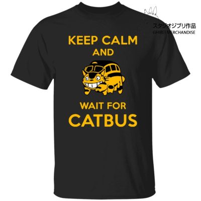 My Neighbor Totoro Keep Calm and Wait for Cat Bus T Shirt