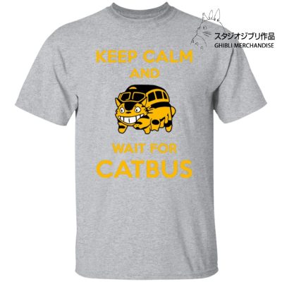 My Neighbor Totoro Keep Calm and Wait for Cat Bus T Shirt