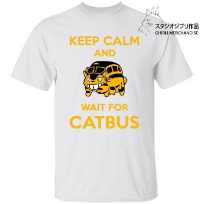 My Neighbor Totoro Keep Calm and Wait for Cat Bus T Shirt